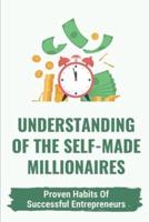Understanding Of The Self-Made Millionaires