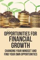 Opportunities For Financial Growth