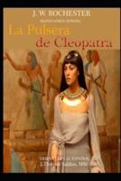 La Pulsera de Cleopatra