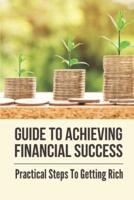 Guide To Achieving Financial Success