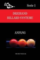 DREIBAND BILLARD SYSTEME: ANFANG