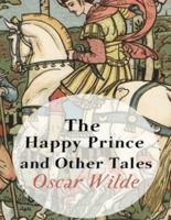 The Happy Prince and Other Tales (Annotated)