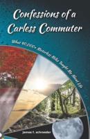 Confessions of a Carless Commuter: What 40,000+ Motorless Miles Taught Me About Life