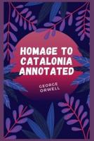 HOMAGE TO CATALONIA Annotated