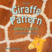 Exploring the Giraffe Pattern and Others Like It: Voronoi Tessellations in Nature: Patterns in Nature