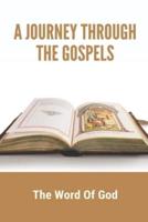 A Journey Through The Gospels