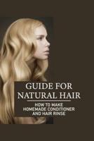 Guide For Natural Hair