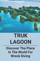 Truk Lagoon