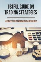 Useful Guide On Trading Strategies