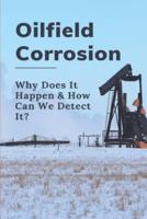 Oilfield Corrosion
