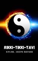 Rikki-Tikki-Tavi: A short story where the eternal struggle between good and evil is shown