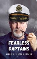 Fearless Captains: A great adventure novel at sea, with all the ingredients of intrigue to catch the reader