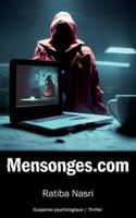 Mensonges.com: Suspense psychologique avec rebondissements - Thriller - Crimes - Angoisse