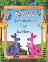 Animal Coloring Book For Toddlers: Cute and Fun Coloring Pages Of Animals for Children Ages 1-3 -Many Big and Baby Animal Illustrations for coloring and Learning(First Coloring Book For Toddler Ages 1-3)