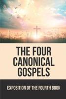 The Four Canonical Gospels