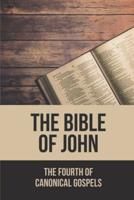 The Bible Of John