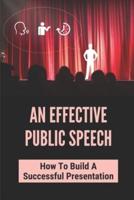 An Effective Public Speech