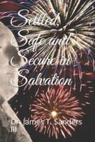 Settled, Safe and Secure in Salvation