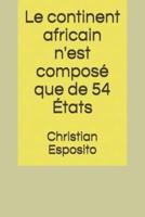 Le continent africain n'est composé que de 54 États