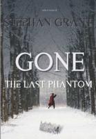 Gone: The Last Phantom