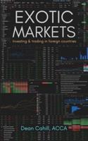 Exotic Markets: Investing & trading in foreign countries