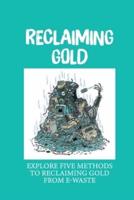 Reclaiming Gold