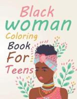 Black Woman Coloring Book For Teens: Black Woman Coloring Book