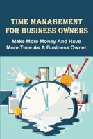Time Management For Business Owners