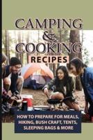Camping & Cooking Recipes