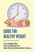 Guide For Healthy Weight