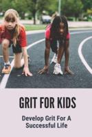 Grit For Kids