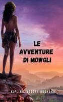 Le avventure di Mowgli: Una delle storie d'avventura classiche più influenti nella letteratura mondiale