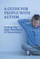 A Guide For People With Autism