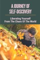 A Journey Of Self-Discovery