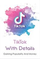 TikTok With Details