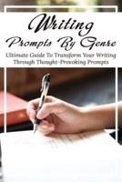 Writing Prompts By Genre