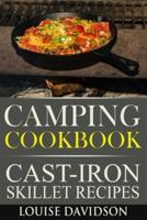 Camping Cookbook - Cast-Iron Skillet Recipes: **Black and White Edition**