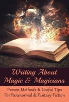 Writing About Magic & Magicians
