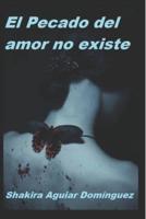 El pecado del amor no existe