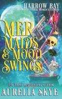 Mermaids & Mood Swings: Paranormal Women's Fiction