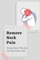Remove Neck Pain