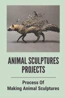 Animal Sculptures Projects
