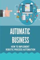 Automatic Business