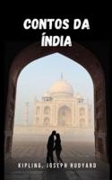 Contos da Índia: Uma história que o fará viajar pela Índia através de uma leitura envolvente, cheia de emoção e intriga
