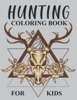 Hunting Coloring Book For Kids: Hunting Coloring Book