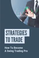 Strategies To Trade