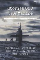 Stories Of A U.S. Marine