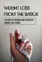 Weight Loss From The Basics
