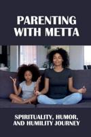 Parenting With Metta