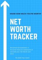 NET WORTH TRACKER: Know how much you are worth and how to calculate it!